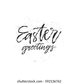 Vector hand drawn greeting card -  Easter greetings. Dry brush calligraphy isolated on white background.