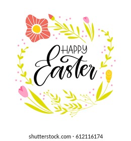 Vector hand drawn greeting card - Happy Easter. Calligraphy isolated on white background with hand drawn flower wreath.