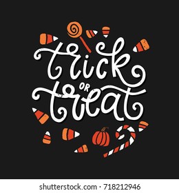 Vector hand drawn greeting card -  Trick or treat. Hand lettering holiday illustration  for flyer, banner, poster, party invitation.