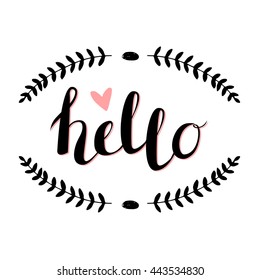 Vector Hand Drawn Greeting Lettering, Curves Line, Plants An Dots. Calligraphy for banners, labels, signs, prints, posters, web and phone case. Hello
