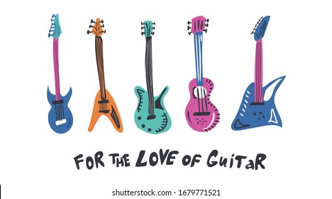 Vector hand drawn guitars. Set. With lettering: For the Love of Guitar