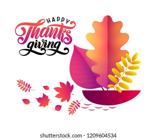 Vector Hand drawn Happy Thanksgiving typography poster. Celebration quote for greeting card. Vector hand written autumn calligraphy. Lettering text Thanksgiving, fallen leaves in ship isolated
