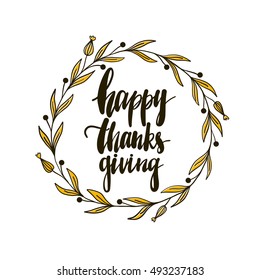 Vector hand drawn Happy Thanksgiving greeting card. Vintage lettering background