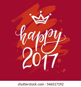 Vector hand drawn Hello 2017 phrase on a paint background. 
New Year card with a crown. Holiday poster template.