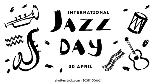 Vector hand drawn illustration banner for international jazz day with expressive lettering and music instruments black on white background