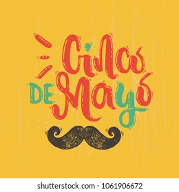 Vector hand drawn illustration. Cinco de mayo, Mexican holiday on may 5, mustache. Postcard, poster.