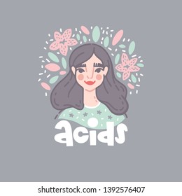 Vector hand drawn illustration. Girl and the inscription. Acids lettering. The concept of skincare, dermatology and cosmetology. Clean healthy skin, peeling. Poster in light colors.