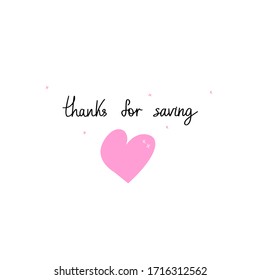 Vector hand drawn illustration of grateful card with heart and lettering Thanks for saving. Love and support, romantic symbol. Social aid, charity work, volunteer activity.