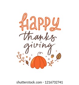 Vector hand drawn illustration. Happy Thanksgiving Day colorful typography vector design for greeting cards and poster.