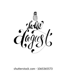 Vector hand drawn illustration. Hello August. Poster, postcard. Lettering.
