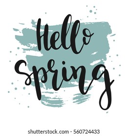 Vector hand drawn illustration. Hello spring. Lettering. Watercolor texture.