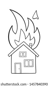 Vector hand drawn illustration of house fire, detached house on fire. Black outlines and white background.