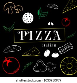 Vector hand drawn illustration of ingredients for italian pizza. Sketch. Black background. Tomato, cherry, cheese, salami, arugula, basil, olives, corn, bacon, ham, mushrooms