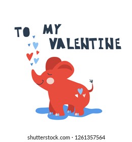 Vector hand drawn illustration for kids of cute elephant in love with red and blue  hearts isolates on white background. Cut scandinavian lettering "to my valentine". Valentine card 2019