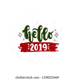 Vector hand drawn illustration. Lettering Hello 2019, Happy New Years. Idea for poster, postcard.