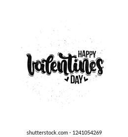 Vector hand drawn illustration. Lettering phrases Happy Valentines day. Idea for poster, postcard.