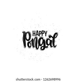 Vector hand drawn illustration. Lettering phrases Happy pongal. Idea for poster, postcard.