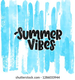 Vector hand drawn illustration. Lettering phrases Summer vibes. Idea for poster, postcard.