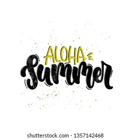 Vector hand drawn illustration. Lettering phrases Aloha summer. Idea for poster, postcard.