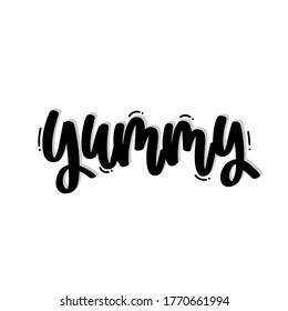 Vector hand drawn illustration. Lettering phrases Yummy. Idea for poster, postcard.