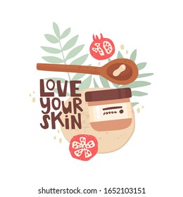 Vector hand drawn illustration. Love your skin lettering. Jar of cream, tropical leaves, pomegranates, a spoon with cream. Test cosmetics for skin care, hydration and care. Natural ingredients in cosm