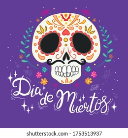 Vector hand drawn illustration of Mexican holiday "Day of the Dead". The postcard with lettering "Dia de Muertos"