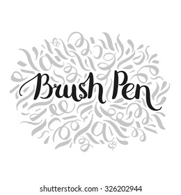 Vector Hand Drawn illustration on white background. Letters written with a Brush Pen, stroke, touch, flourish. Hand Lettering Practice