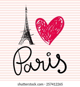 Vector hand drawn illustration with Paris symbol. Eiffel tower. I love Paris.