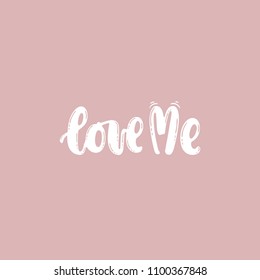 Vector hand drawn illustration. Phrases Love me, happy valentine day.Idea for poster, postcard. 