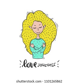 Vector hand drawn illustration. Phrases Love yourself, lettering, girl, women. Idea for poster, postcard.