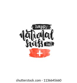 Vector hand drawn illustration. Phrases happy national swiss day, lettering. Idea for poster, postcard.