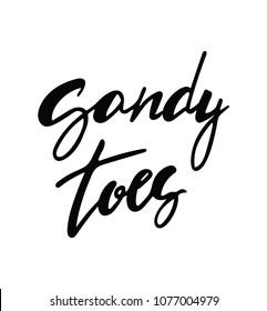 Vector hand drawn illustration. Sandy toes poster. Design for a website, t-shirt, postcard