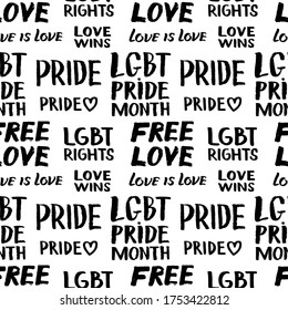 Vector hand drawn illustration seamless pattern with quote gay pride lettering  isolated on white background.  LGBT rights concept. Design for banner, wrapping, wallpaper, textile