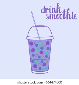 Vector hand drawn illustration of smoothie recipe and drink smoothie lettering words. Smoothie to go cup with berries, mint and almond