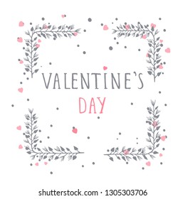 Vector hand drawn illustration of text VALENTINE'S DAY and floral rectangle frame on white background. 