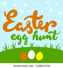 Vector hand drawn illustration of the text easter egg hunt isolated on blue background. Hand drawn lettering. Vector letters in vintage style of easter for design.