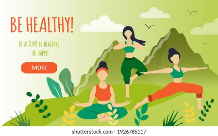 vector hand drawn illustration - three girls doing yoga outdoors. the inscription "be healthy". flat illustration on the theme of sports, yoga, activity. banner for web, applications, magazines