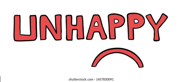 Vector hand drawn illustration of unhappy word with sulking mouth. Black outlines and colored.