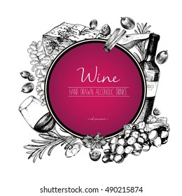 Vector hand drawn illustration of wine and appetizers. Round border composition. Grape, cheese, rosemary, spices, bottle and wineglass. For restaurant menu, invitation, greeting, holiday store design