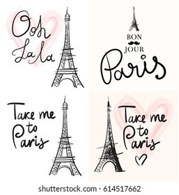 Vector hand drawn illustrations with Eiffel tower. Paris. Take me to Paris. Handwritten script