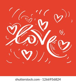 Vector hand drawn illustrations with lettering "Love". Brush painted. Hand lettering for your designs:,  posters, invitations, cards, etc.