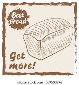 vector hand drawn inspiration lettering quote - best bread, Get more! - with wheat bread brick. Can be used as nice card or poster. Sketch