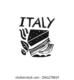 Vector hand drawn Italy label. Travel illustration of Italian Food. Hand drawn lettering illustration. Italian symbol logo