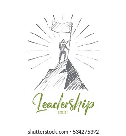 Vector hand drawn Leadership concept sketch. Climber with flag conquering top of mountain. Lettering Leadership concept