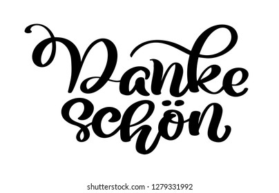 Vector hand drawn lettering Danke Schon. Elegant modern handwritten calligraphy with thankful quote. Thank you Deutsch Ink illustration. Typography poster on white background. For cards, invitations