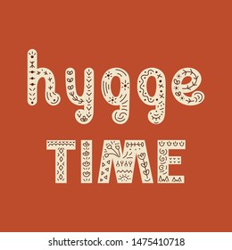 Vector hand drawn lettering design - Hygge time inscription with decorative elements in scandinavian stile on red background - Cozy atmosphere