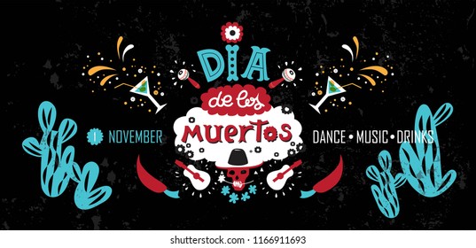 Vector hand drawn lettering Dia de los Muertos, Day of the Dead poster design. Day of the dead vector illustration set. Skull in sombrero, flowers, guitars, maracas