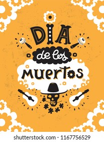 Vector hand drawn lettering Dia de los Muertos, Day of the Dead design. Day of the dead vector illustration set. Skull in sombrero, flowers, guitars, maracas