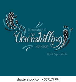 Vector hand drawn lettering. Downshifting international week announcement. For banner, logo, badge, print, card designs. Ornate retro vintage style calligraphy. Removable texture.