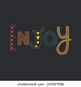 Vector hand drawn lettering Enjoy, decorative letters